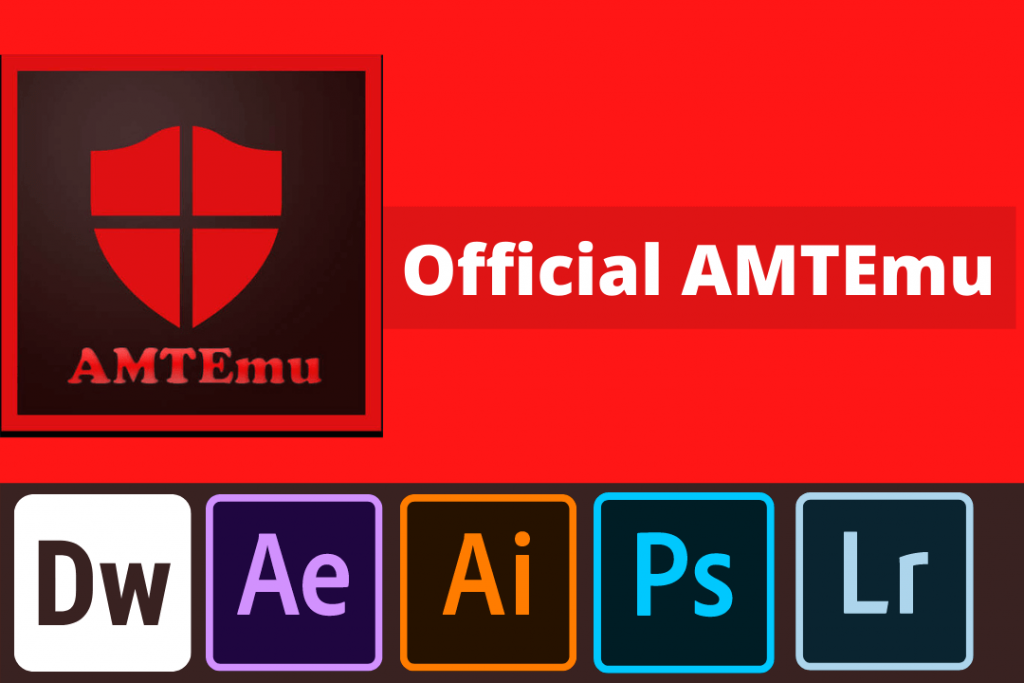 AMTEmu Adobe Universal Patcher 0.9.4 Crack + Patch 2023 Fake